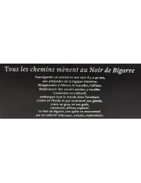 tous les chemins menent au noir de bigorre