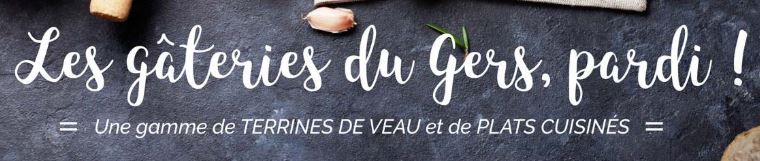 Les Gâteries du Gers, pardi !